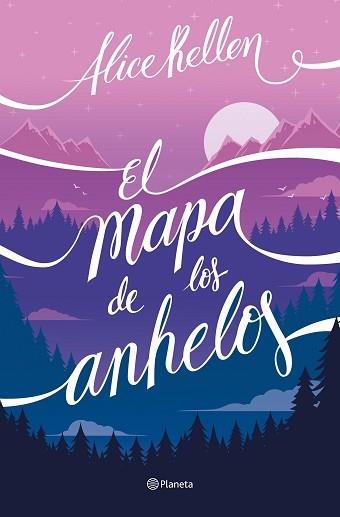 EL MAPA DE LOS ANHELOS | 9788408322733 | KELLEN, ALICE | Llibreria Geli - Llibreria Online de Girona - Comprar llibres en català i castellà