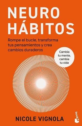 NEUROHÁBITOS | 9788411193535 | VIGNOLA, NICOLE | Llibreria Geli - Llibreria Online de Girona - Comprar llibres en català i castellà