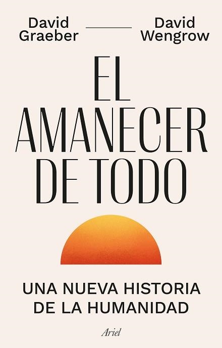 EL AMANECER DE TODO | 9788434440678 | GRAEBER, DAVID/WENGROW, DAVID | Llibreria Geli - Llibreria Online de Girona - Comprar llibres en català i castellà