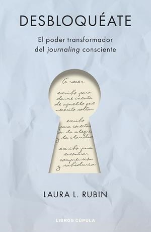 DESBLOQUÉATE | 9788448045951 | RUBIN, LAURA | Llibreria Geli - Llibreria Online de Girona - Comprar llibres en català i castellà