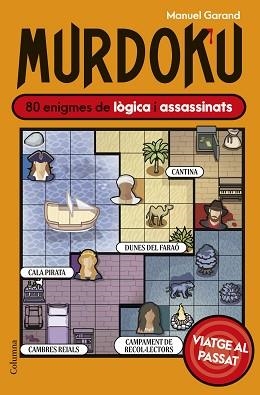 MURDOKU.VIATGE AL PASSAT | 9788466435550 | GARAND, MANUEL | Llibreria Geli - Llibreria Online de Girona - Comprar llibres en català i castellà