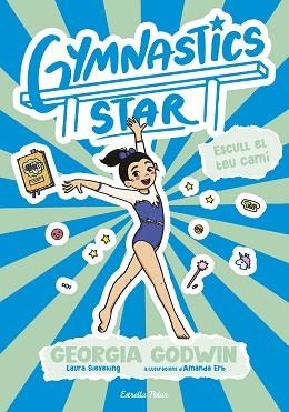 GYMNASTICS STAR-3.ESCULL EL TEU CAMÍ | 9791387783419 | GODWIN, GEORGIA | Llibreria Geli - Llibreria Online de Girona - Comprar llibres en català i castellà