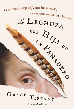 LA LECHUZA ERA HIJA DE UN PANADERO | 9788410647251 | TIFFANY, GRACE | Llibreria Geli - Llibreria Online de Girona - Comprar llibres en català i castellà