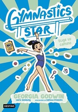GYMNASTICS STAR-3.ELIGE TU CAMINO | 9788408321644 | GODWIN, GEORGIA | Llibreria Geli - Llibreria Online de Girona - Comprar llibres en català i castellà