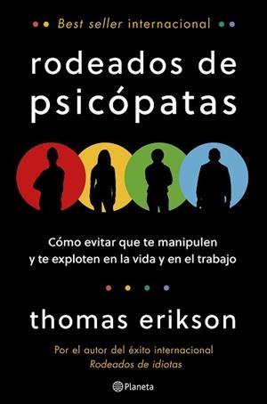 RODEADOS DE PSICÓPATAS | 9788408322047 | ERIKSON, THOMAS | Libreria Geli - Librería Online de Girona - Comprar libros en catalán y castellano