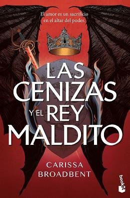 LAS CENIZAS Y EL REY MALDITO | 9788408323594 | BROADBENT, CARISSA | Llibreria Geli - Llibreria Online de Girona - Comprar llibres en català i castellà