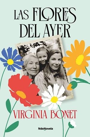 LAS FLORES DEL AYER | 9788410140585 | BONET, VIRGINIA | Llibreria Geli - Llibreria Online de Girona - Comprar llibres en català i castellà