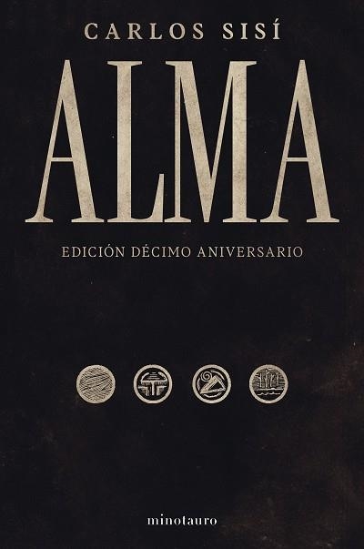 ALMA 10 ANIVERSARIO (SISÍ) | 9788445021576 | SISÍ, CARLOS | Llibreria Geli - Llibreria Online de Girona - Comprar llibres en català i castellà
