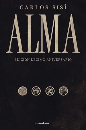 ALMA 10 ANIVERSARIO (SISÍ) | 9788445021576 | SISÍ, CARLOS | Llibreria Geli - Llibreria Online de Girona - Comprar llibres en català i castellà