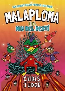 MALAPLOMA I EL NIU DEL DESTÍ(LLIBRE 2) | 9788448967451 | JUDGE, CHRIS | Llibreria Geli - Llibreria Online de Girona - Comprar llibres en català i castellà