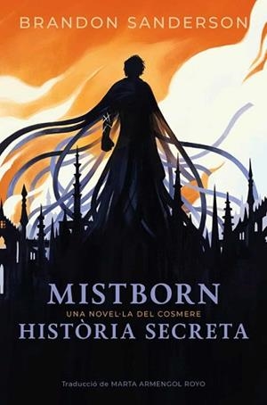 MISTBORN.HISTÒRIA SECRETA | 9788410254336 | SANDERSON, BRANDON | Llibreria Geli - Llibreria Online de Girona - Comprar llibres en català i castellà