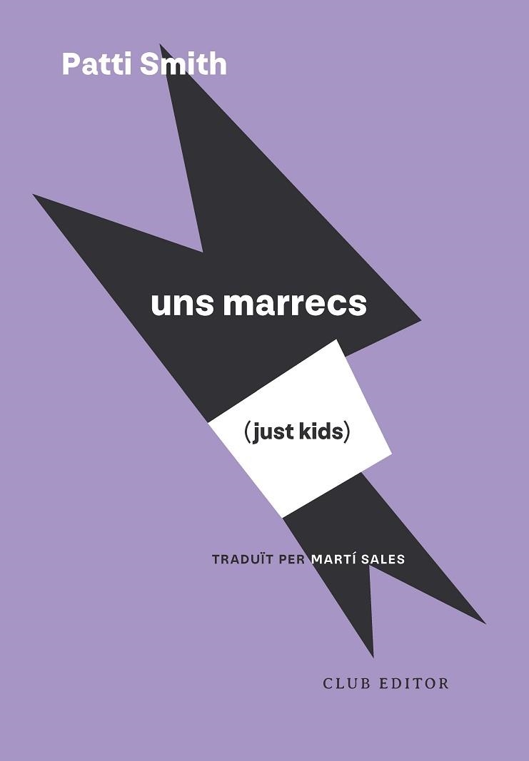 JUST KIDS (UNS MARRECS) | 9788473295246 | SMITH, PATTI | Llibreria Geli - Llibreria Online de Girona - Comprar llibres en català i castellà