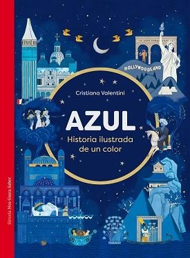 AZUL.HISTORIA ILUSTRADA DE UN COLOR | 9791387688639 | VALENTINI, CRISTIANA | Llibreria Geli - Llibreria Online de Girona - Comprar llibres en català i castellà