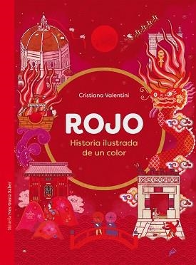 ROJO.HISTORIA ILUSTRADA DE UN COLOR | 9791387688875 | VALENTINI, CRISTIANA | Llibreria Geli - Llibreria Online de Girona - Comprar llibres en català i castellà