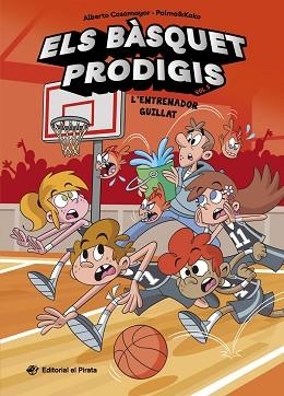 ELS BÀSQUET PRODIGIS-5.L'ENTRENADOR GUILLAT | 9788419912619 | CASAMAYOR, ALBERTO | Llibreria Geli - Llibreria Online de Girona - Comprar llibres en català i castellà
