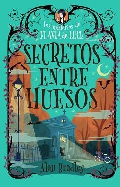 SECRETOS ENTRE HUESOS (COZY MYSTERY JUVENIL) | 9791387752194 | BRADLEY, ALAN | Libreria Geli - Librería Online de Girona - Comprar libros en catalán y castellano
