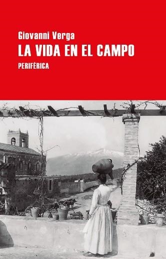 LA VIDA EN EL CAMPO | 9788410171879 | VERGA, GIOVANNI | Llibreria Geli - Llibreria Online de Girona - Comprar llibres en català i castellà