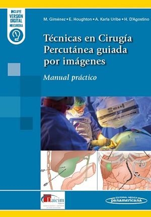 TÉCNICAS EN CIRUGÍA PERCUTÁNEA GUIADA POR IMÁGENES.MANUAL PRÁCTICO | 9789500697439 | Llibreria Geli - Llibreria Online de Girona - Comprar llibres en català i castellà