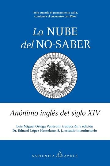 LA NUBE DEL NO-SABER | 9791370204051 | ANÓNIMO INGLÉS DEL SIGLO XIV | Llibreria Geli - Llibreria Online de Girona - Comprar llibres en català i castellà