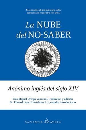 LA NUBE DEL NO-SABER | 9791370204051 | ANÓNIMO INGLÉS DEL SIGLO XIV | Llibreria Geli - Llibreria Online de Girona - Comprar llibres en català i castellà