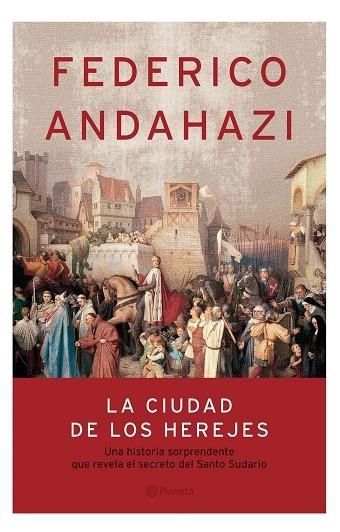 LA CIUDAD DE LOS HEREJES | 9789504914181 | ANDAHAZI,FEDERICO | Llibreria Geli - Llibreria Online de Girona - Comprar llibres en català i castellà