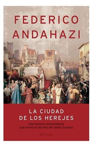 LA CIUDAD DE LOS HEREJES | 9789504914181 | ANDAHAZI,FEDERICO | Llibreria Geli - Llibreria Online de Girona - Comprar llibres en català i castellà