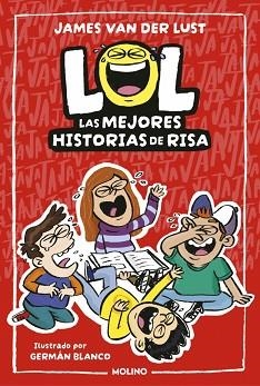 LOL.LAS MEJORES HISTORIAS DE RISA | 9788427249578 | VAN DER LUST, JAMES | Libreria Geli - Librería Online de Girona - Comprar libros en catalán y castellano