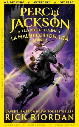 LA MALEDICCIÓ DEL TITÀ (PERCY JACKSON I ELS DÉUS DE L'OLIMP 3) | 9788419868961 | RIORDAN, RICK | Llibreria Geli - Llibreria Online de Girona - Comprar llibres en català i castellà