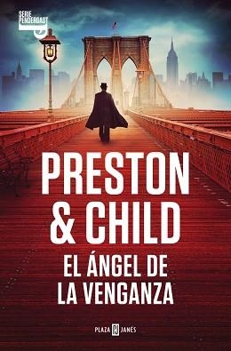 EL ÁNGEL DE LA VENGANZA (INSPECTOR PENDERGAST 22) | 9788401037986 | PRESTON, DOUGLAS/CHILD, LINCOLN | Llibreria Geli - Llibreria Online de Girona - Comprar llibres en català i castellà