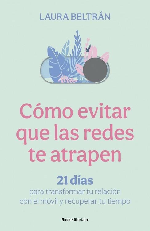 CÓMO EVITAR QUE LAS REDES TE ATRAPEN | 9791388139093 | BELTRÁN, LAURA | Llibreria Geli - Llibreria Online de Girona - Comprar llibres en català i castellà