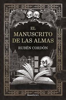 EL MANUSCRITO DE LAS ALMAS | 9791387629779 | CORDÓN, RUBÉN | Llibreria Geli - Llibreria Online de Girona - Comprar llibres en català i castellà