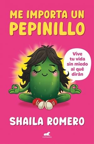 ME IMPORTA UN PEPINILLO | 9791388038266 | ROMERO, SHAILA | Llibreria Geli - Llibreria Online de Girona - Comprar llibres en català i castellà