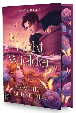 FUEGO Y METAL-2.LIGHT WIELDER | 9788408322832 | SCHNEIDER, RACHEL | Llibreria Geli - Llibreria Online de Girona - Comprar llibres en català i castellà