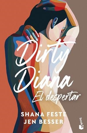 DIRTY DIANA.EL DESPERTAR | 9788408323686 | BESSER, JEN/FESTE, SHANA | Llibreria Geli - Llibreria Online de Girona - Comprar llibres en català i castellà