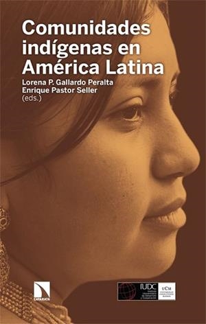 COMUNIDADES INDÍGENAS EN AMÉRICA LATINA | 9788410676473 | GALLARDO PERALTA,LORENA P. | Libreria Geli - Librería Online de Girona - Comprar libros en catalán y castellano