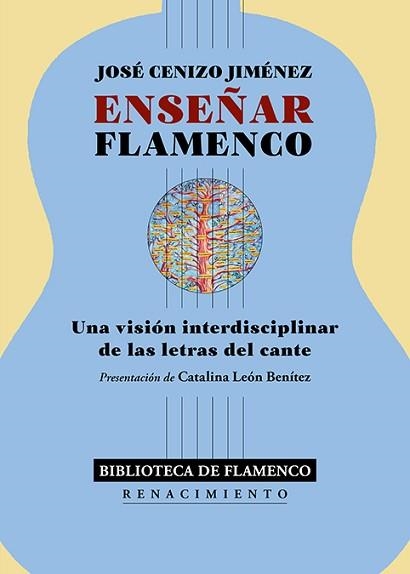 ENSEÑAR FLAMENCO | 9791388381089 | CENIZO JIMÉNEZ, JOSÉ | Llibreria Geli - Llibreria Online de Girona - Comprar llibres en català i castellà