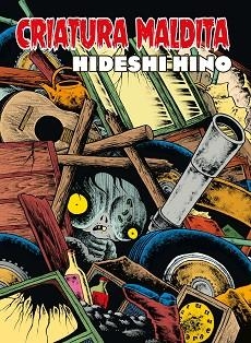 CRIATURA MALDITA | 9788410264595 | HINO, HIDESHI | Llibreria Geli - Llibreria Online de Girona - Comprar llibres en català i castellà