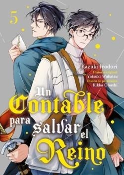 UN CONTABLE PARA SALVAR EL REINO-5 | 9788418739743 | IRODORI,KAZUKI/WAKATSU,YATSUKI | Libreria Geli - Librería Online de Girona - Comprar libros en catalán y castellano