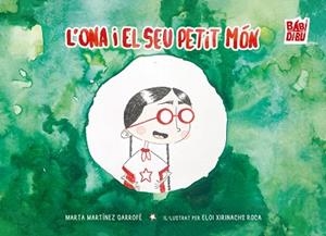 L’ONA I EL SEU PETIT MÓN | 9791388310294 | MARTINEZ GARROFE,MARTA | Llibreria Geli - Llibreria Online de Girona - Comprar llibres en català i castellà