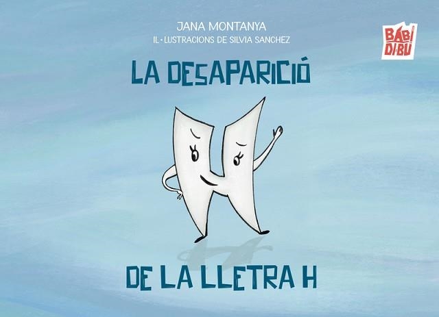 LA DESAPARICIÓ DE LA LLETRA H | 9791388310126 | MONTANYA,JANA | Llibreria Geli - Llibreria Online de Girona - Comprar llibres en català i castellà