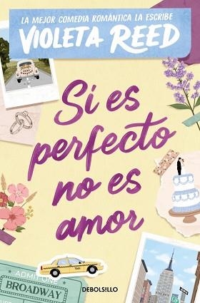 SI ES PERFECTO NO ES AMOR | 9788466388788 | REED, VIOLETA | Llibreria Geli - Llibreria Online de Girona - Comprar llibres en català i castellà