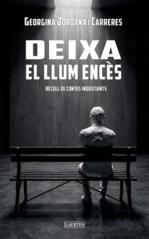 DEIXA EL LLUM ENCÈS | 9788419676979 | JORDANA I CARRERES, GEORGINA | Llibreria Geli - Llibreria Online de Girona - Comprar llibres en català i castellà