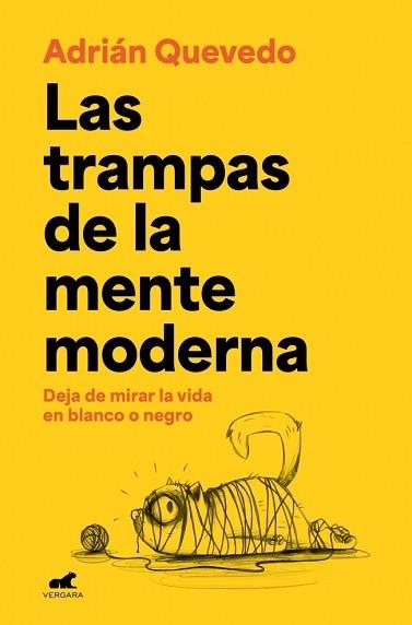 LAS TRAMPAS DE LA MENTE MODERNA | 9788419820884 | QUEVEDO, ADRIÁN | Llibreria Geli - Llibreria Online de Girona - Comprar llibres en català i castellà