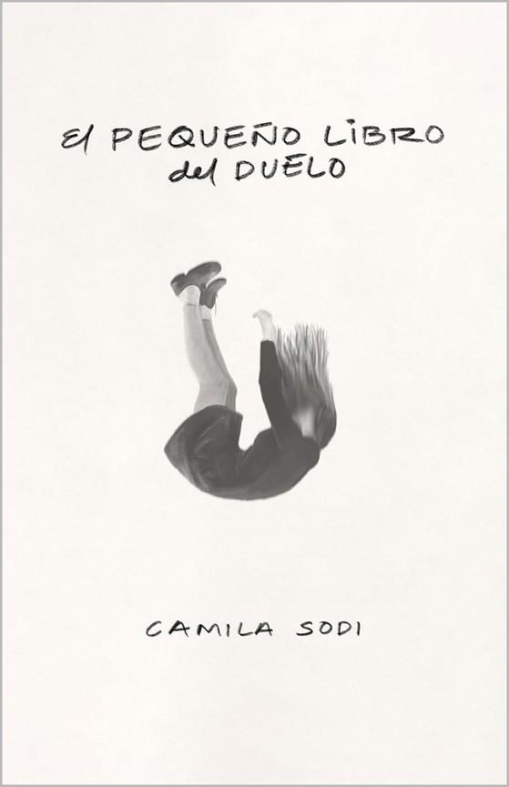 EL PEQUEÑO LIBRO DEL DUELO | 9788403525139 | SODI, CAMILA | Libreria Geli - Librería Online de Girona - Comprar libros en catalán y castellano