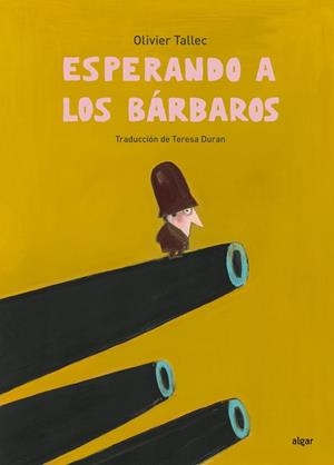 ESPERANDO A LOS BÁRBAROS | 9788491429494 | OLIVIER TALLEC | Llibreria Geli - Llibreria Online de Girona - Comprar llibres en català i castellà
