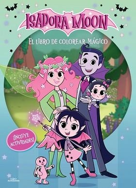 ISADORA MOON (SERIE DE TELEVISIÓN)EL LIBRO DE COLOREAR MÁGICO | 9791387949488 | MUNCASTER, HARRIET | Llibreria Geli - Llibreria Online de Girona - Comprar llibres en català i castellà