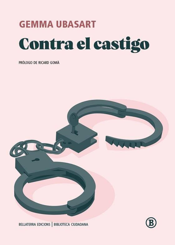 CONTRA EL CASTIGO | 9791387639747 | UBASART, GEMMA | Llibreria Geli - Llibreria Online de Girona - Comprar llibres en català i castellà