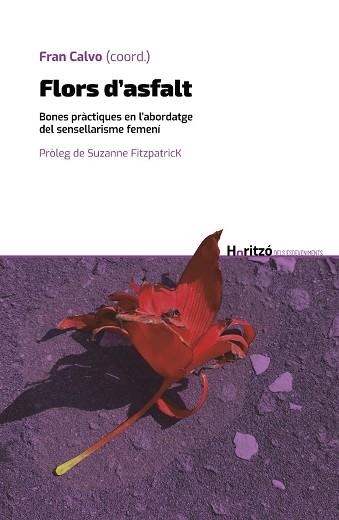 FLORS D'ASFALT | 9788484587439 | Libreria Geli - Librería Online de Girona - Comprar libros en catalán y castellano