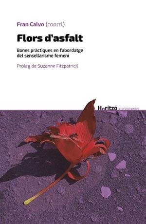 FLORS D'ASFALT | 9788484587439 | Libreria Geli - Librería Online de Girona - Comprar libros en catalán y castellano