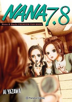 NANA 7.8 (NUEVA EDICIÓN) | 9791388100260 | YAZAWA, AI | Llibreria Geli - Llibreria Online de Girona - Comprar llibres en català i castellà